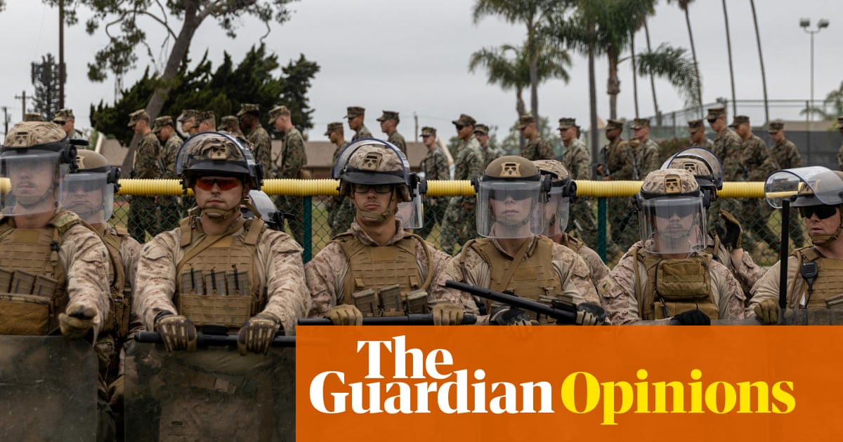 Troops are now patrolling Los Angeles. This is a disaster waiting to happen | Kenneth Roth